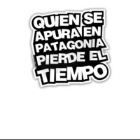 Quien se apura en Patagonia